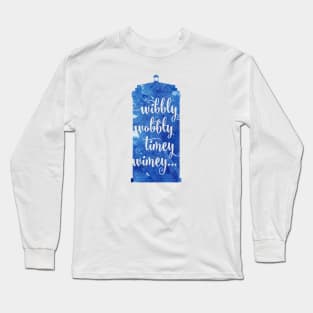 WIBBLY WOBBLY TIMEY WIMEY Long Sleeve T-Shirt